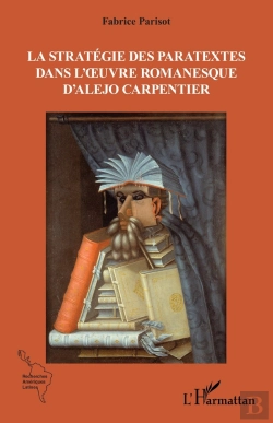 Bertrand.pt - La Stratégie Des Paratextes Dans L'Oeuvre Romanesque D'Alejo Carpentier