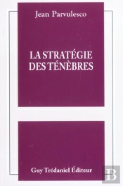 La Strategie Des Tenebres