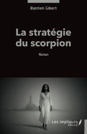 La Stratégie Du Scorpion