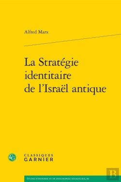 Bertrand.pt - La Stratégie Identitaire De L'Israël Antique