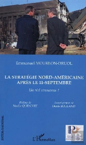 La Stratégie Nord-Américaine Après Le 11-Septembre : Un Réel Renouveau ?