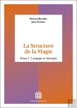 Bertrand.pt - La Structure De La Magie Tome 1 : Langage Et Thérapie