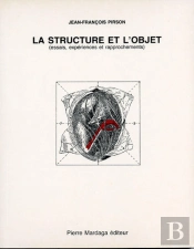 La Structure Et L'Objet : Essais, Expériences Et Rapprochements
