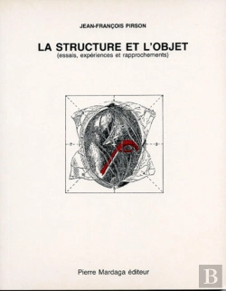 Bertrand.pt - La Structure Et L'Objet : Essais, Expériences Et Rapprochements