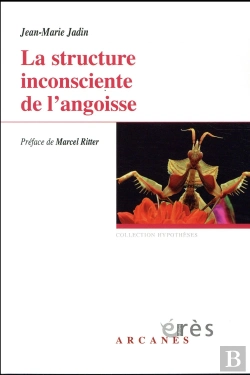 Bertrand.pt - La Structure Inconsciente De L'Angoisse