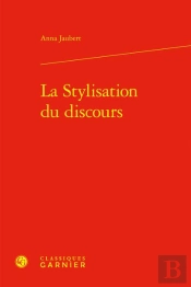 La Stylisation Du Discours