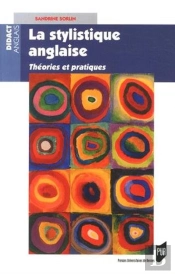 La Stylistique Anglaise ; Théories Et Pratiques