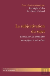 La Subjectivation Du Sujet