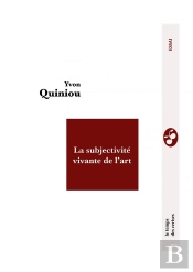 La Subjectivité Vivante De L'Art