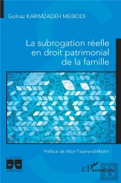 La Subrogation Réelle En Droit Patrimonial De La Famille