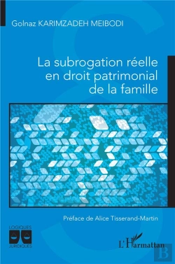 Bertrand.pt - La Subrogation Réelle En Droit Patrimonial De La Famille