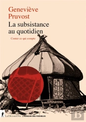 La Subsistance Au Quotidien : Conter Ce Qui Compte