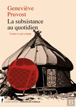 Bertrand.pt - La Subsistance Au Quotidien : Conter Ce Qui Compte