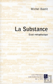 La Substance ; Essai Métaphysique