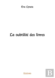 La Subtilité Des Livres
