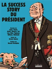 La Success Story Du Président