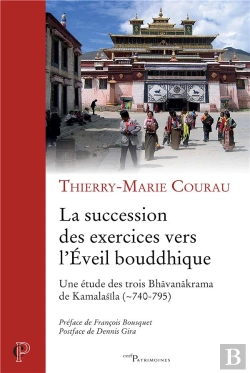 Bertrand.pt - La Succession Des Exercices Vers L'Eveil Bouddhique