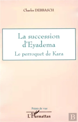 Bertrand.pt - La Succession D'Eyadema Le Perroquet De Kara