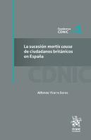 La Sucesion Mortis Causa De Ciudadanos Britanicos En España
