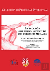 La Sucesión Post Mortem Auctoris De Los Derechos Morales