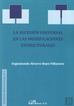 Bertrand.pt - La Sucesión Universal En Las Modificaciones Estructurales