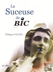 La Suceuse De Bic
