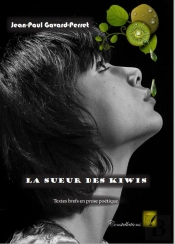La Sueur Des Kiwis