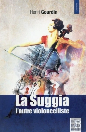 La Suggia ; Une Vie Pour La Musique