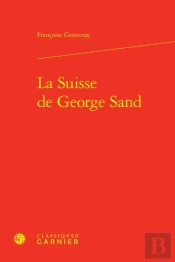 La Suisse De George Sand