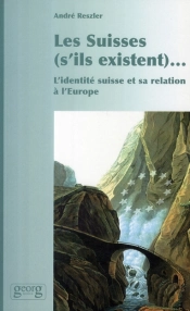 La Suisse Face Au Défi Européen