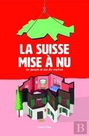 La Suisse Mise À Nu