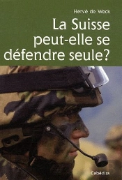 La Suisse Peut-Elle Se Défendre Seule ?