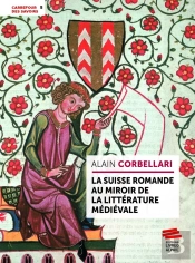 La Suisse Romande Au Miroir De La Littérature Médiévale