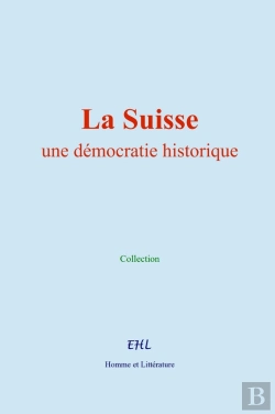 Bertrand.pt - La Suisse : Une Démocratie Historique