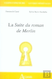 La Suite Du Roman De Merlin