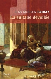 La Sultane Devoilee