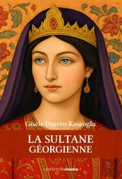 La Sultane Géorgienne
