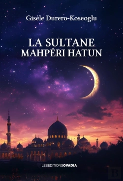 Bertrand.pt - La Sultane Mahpéri Hatun