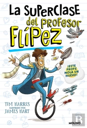 La Superclase Del Profesor Flipez