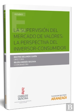 Bertrand.pt - La Supervisión Del Mercado De Valores: La Perspectiva Del Inversor-Consumidor