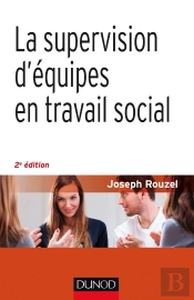 La Supervision D'Équipes En Travail Social (2e Édition)