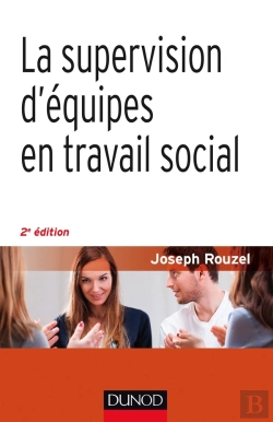 Bertrand.pt - La Supervision D'Équipes En Travail Social (2e Édition)