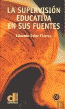 Bertrand.pt - La Supervisión Educativa En Sus Fuentes