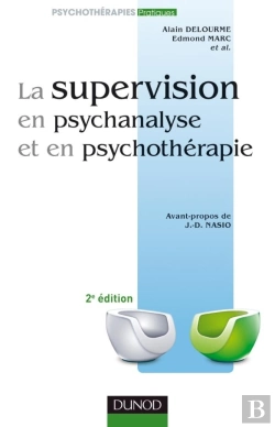 Bertrand.pt - La Supervision En Psychanalyse Et En Psychothérapie (2e Édition)