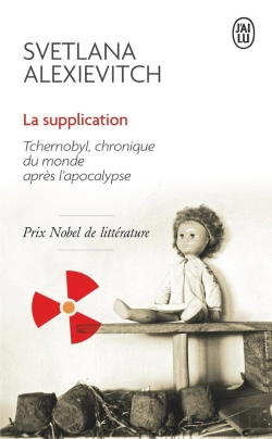 Bertrand.pt - La Supplication ; Tchernobyl, Chronique Du Monde Après L'Pocalypse