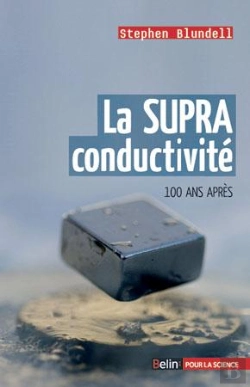 Bertrand.pt - La Supraconductivité ; 100 Ans Après