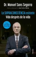 La Supraconsciencia Existeix