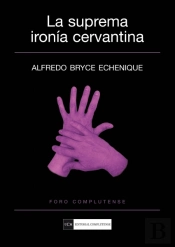 La Suprema Ironía Cervantina