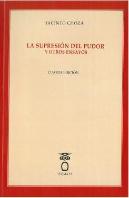La Supresión Del Pudor Y Otros Ensayos.
