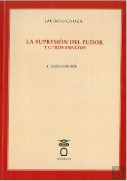 Bertrand.pt - La Supresión Del Pudor Y Otros Ensayos.